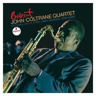 JOHN COLTRANE - Crescent (Remastered)