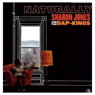 SHARON JONES &amp; THE DAP-KINGS - Naturally