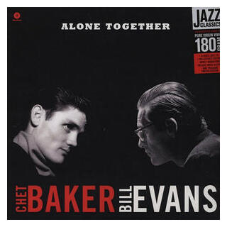 CHET BAKER & BILL EVANS - Alone Together (180g)