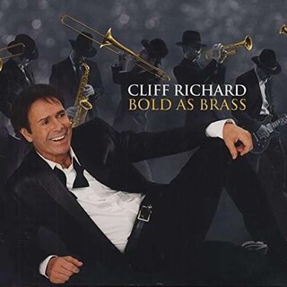 CLIFF RICHARD - Bold As Brass -ltd/hq- (Limited Edition Deluxe 180gram Numbered Gatefold Lp)