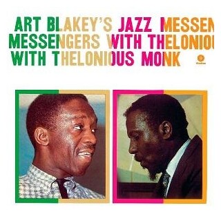 ART BLAKEY &amp; THE JAZZ MESSENGERS - Art Blakey&#39;s Jazz Messengers With Thelonious Monk