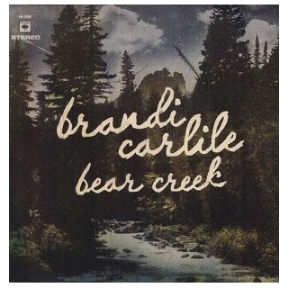 BRANDI CARLILE - Bear Creek (Incl. Cd)