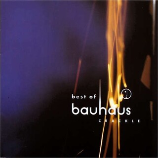 BAUHAUS - Crackle: Best Of Bauhaus (Vinyl)