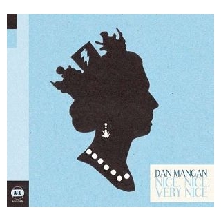 DAN MANGAN - Nice Nice Very Nice