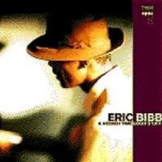 ERIC &amp; NEEDED TIME BIBB - Good Stuff (180gm Vinyl)