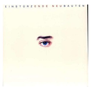 EINSTURZENDE NEUBAUTEN - Ende Neu