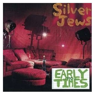 SILVER JEWS - Early Years