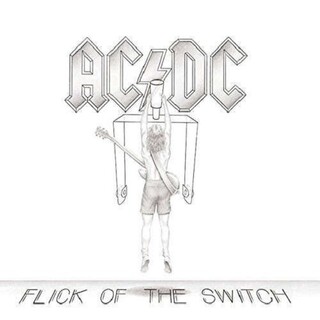 AC/DC - Flick Of The Switch (Remastered)