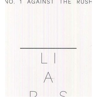 LIARS - No 1 Against The Rush