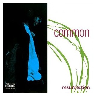 COMMON - Resurrection (Explicit Version)