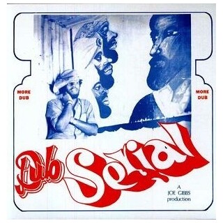 JOE GIBBS - Dub Serial