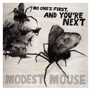 MODEST MOUSE - No One&#39;s First &amp; You&#39;re Next (180gm Vinyl Incl. D