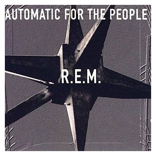 R.E.M. - Automatic For The People (180g Deluxe Vinyl)