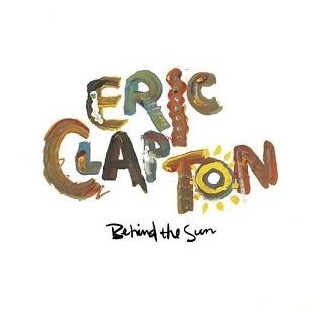 ERIC CLAPTON - Behind The Sun (140gm Vinyl 2 Lp)