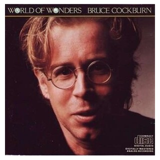 BRUCE COCKBURN - World Of Wonders