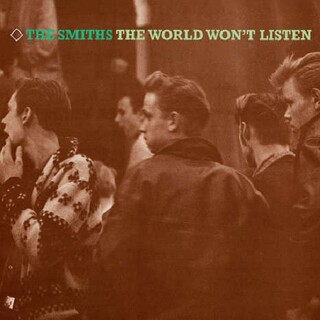 THE SMITHS - World Won&#39;t Listen (Remastered)