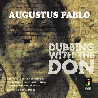 AUGUSTUS PABLO - Dubbing With The Don (180gm Vinyl)