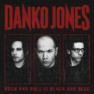 DANKO JONES - Rock&#39;n&#39;roll Is Black &amp;..