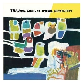 OSCAR PETERSON - Jazz Soul Of Oscar Peterson, The (180g Vinyl)