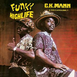 CK MANN & HIS CAROUSEL 7 - Funky Highlife (Vinyl)