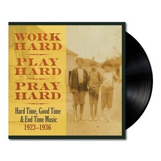 VARIOUS ARTISTS - Work Hard Play Hard Pray Hard (Vinyl)