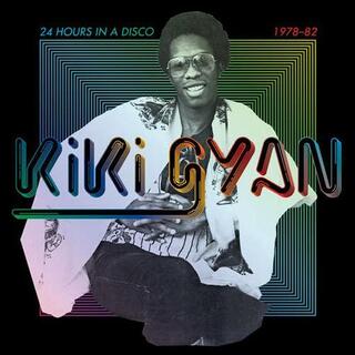 KIKI GYAN - 24 Hours In A Disco: 1978-1982 (Vinyl)