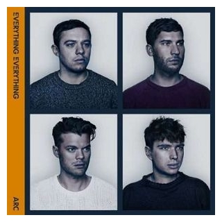 EVERYTHING EVERYTHING - ARC