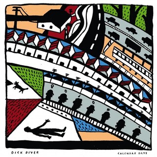 DICK DIVER - Calendar Days (Vinyl)