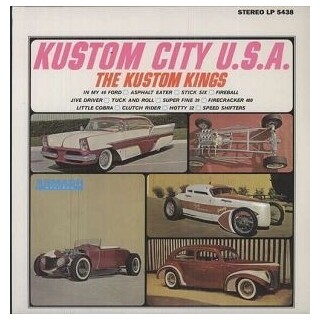 KUSTOM KINGS THE - Kustom City Usa (Vinyl)