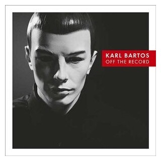 KARL BARTOS - Off The Record (+ Cd, 180g)