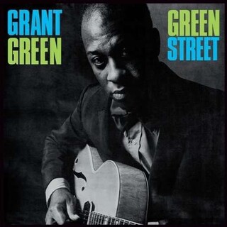 GRANT GREEN - Green Street (+ Bonus Track) (Vinyl)