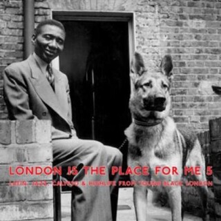 VARIOUS ARTISTS - London Is The Place For Me: Vol. 5 (Vinyl)