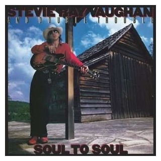 STEVIE RAY VAUGHAN - Soul To Soul