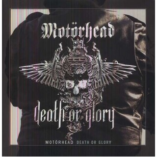 MOTORHEAD - Death Or Glory