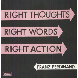 FRANZ FERDINAND - Right Thoughts, Right Words, Right Action (Vinyl)