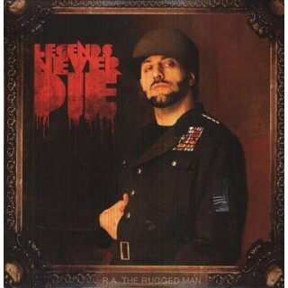 R.A. RUGGED MAN - Legends Never Die