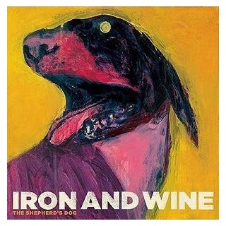 IRON &amp; WINE - Shepherd&#39;s Dog (Vinyl)