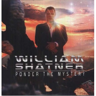 WILLIAM SHATNER - Ponder The Mystery