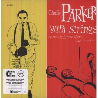 CHARLIE PARKER - Charlie Parker With Strings (Vinyl)