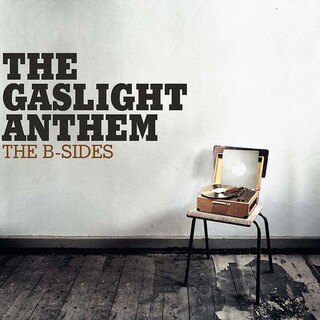 THE GASLIGHT ANTHEM - B-sides, The (Vinyl)