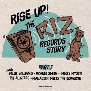 VARIOUS ARTISTS - Rise Up - The Riz Records Story: Part 2 (Vinyl)