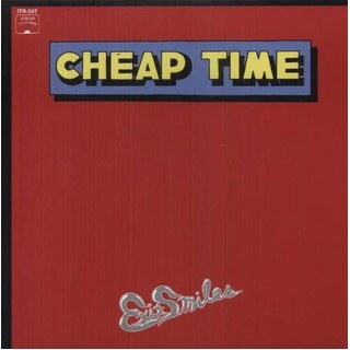 CHEAP TIME - Exit Smiles