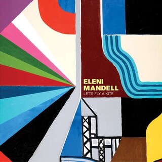 ELENI MANDELL - Let&#39;s Fly A Kite (Vinyl)