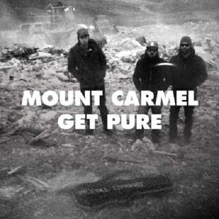 MOUNT CARMEL - Get Pure (Vinyl)