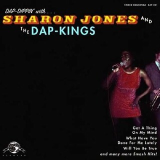 SHARON JONES &amp; THE DAP-KINGS - Dap-dippin With Sharon Jones &amp; The Dap-kings (Remastered)
