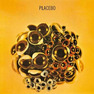 PLACEBO (BELGIUM) (USA) - Ball Of Eyes