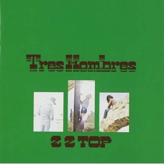 ZZ TOP - Tres Hombres (Deluxe 180gm Vinyl)