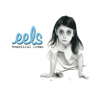EELS - Beautiful Freak -hq-