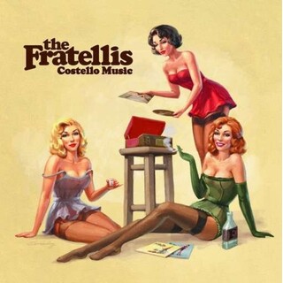 FRATELLIS - Costello Music