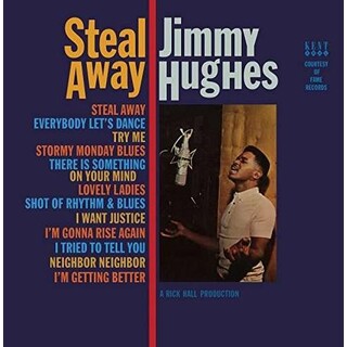 JIMMY HUGHES - Steal Away